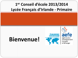 Conseil d*école 2012/2013 - Lycée Français d`Irlande