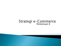 pertemuan 8 strategi pengembangan ecommerce