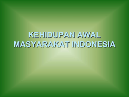 kehidupan awal masyarakat indonesia