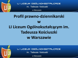 Profil prawno-dziennikarski w LI Liceum Ogólnokszta*c*cym im