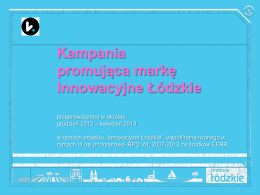 Kampania promująca markę Innowacyjne Łódzkie