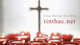 PHẦN 44 - L&ograve;ng Ch&uacute;a Thương X&oacute;t