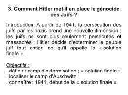 3. Comment Hitler met-il en place le génocide des Juifs
