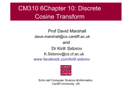 CM310 6Chapter 10: Discrete Cosine Transform Prof David