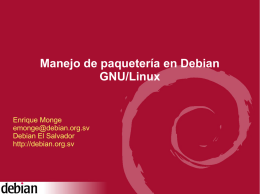Manejo de paquetería en Debian GNU/Linux Enrique Monge