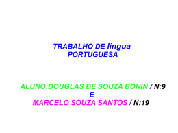 TRABALHO DE língua PORTUGUESA ALUNO:DOUGLAS DE