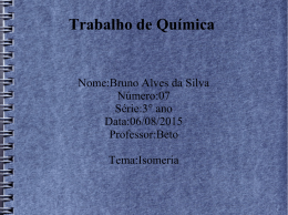Trabalho de Química Nome:Bruno Alves da Silva Número:07 Série