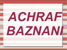 ACHRAF BAZNANI Achraf Baznani Achraf began by accident and it