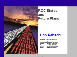Udo Kebschull Kirchhoff Institute for Physics Computer Engineering