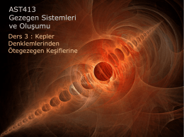 AST413 Gezegen Sistemleri ve Oluşumu Ders 3 : Kepler