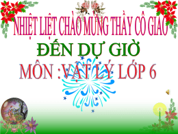 BAI 13 - tiet 13- VAT LY 6 MAY CO DON GIAN THANH LAI.odp