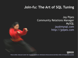 Join-fu: The Art of SQL Tuning (OpenOffice Impress)
