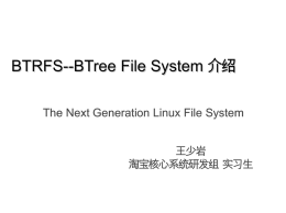 The Next Generation Linux File System BTRFS-