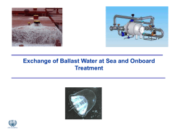 Exchange of Ballast Water at Sea and Onboard Treatment  Mediterranean Marine Environmental Awareness Course.