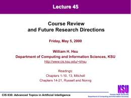 Lecture 45 Course Review and Future Research Directions Friday, May 5, 2000  William H.