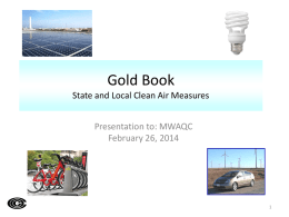 Gold Book State and Local Clean Air Measures Presentation to: MWAQC February 26, 2014
