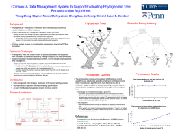 Crimson: A Data Management System to Support Evaluating Phylogenetic Tree Reconstruction Algorithms Yifeng Zheng, Stephen Fisher, Shirley cohen, Sheng Guo, Junhyong Kim.