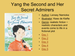 Yang the Second and Her Secret Admirers • Author: Lensey Namioka • Illustrator: Kees de Kiefte • Genre: realistic fiction ~ realistic characters and events come.
