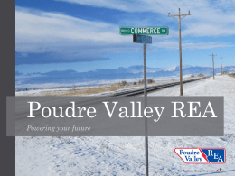 Poudre Valley REA Powering your future PVREA History Poudre Valley REA was incorporated in Larimer, Weld and Boulder counties.