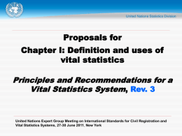Proposals for  Chapter I: Definition and uses of vital statistics Principles and Recommendations for a Vital Statistics System, Rev.