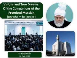 Visions and True Dreams Of the Companions of the Promised Messiah (on whom be peace)  Friday Sermon 28 Dec,2012