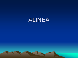 ALINEA Pengertian Alinea • Alinea atau paragraf adalah satuan bentuk bahasa yang biasnya merupakan hasil penggabungan beberapa kalimat.