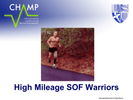 High Mileage SOF Warriors Deuster/Kemmer/Tubbs/Zeno Overview • • • • • •  Health concerns of aging Building blocks for life Protective foods and nutrients Functional foods and health Vitamin M and alternatives Eating.