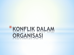 * Agar setiap organisasi menunjukkan kinerja yang efektif, individu dan kelompok yang saling tergantung harus membangun hubungan kerja melampaui batasanbatasan organisasi, antara individu,