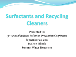 Presented to: 13th Annual Indiana Pollution Prevention Conference September 22, 2010 By: Ken Filipek Summit Water Treatment.