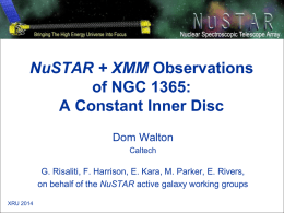 NuSTAR + XMM Observations of NGC 1365: A Constant Inner Disc Dom Walton Caltech  G.