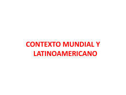CONTEXTO MUNDIAL Y LATINOAMERICANO ¿Qué relación existe entre el afiche y Latinoamérica?