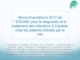 Recommandations 2012 de l’ESCMID pour le diagnostic et le traitement des infections à Candida chez les patients infectés par le VIH O.