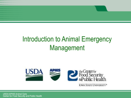 Introduction to Animal Emergency Management State and Local Animal Emergency Response Missions Unit 3 2: Revised 2013