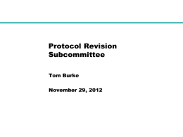Protocol Revision Subcommittee Tom Burke November 29, 2012 Summary of Revision Requests  8 NPRRs Recommended for Approval.