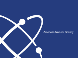 American Nuclear Society NPC (National Program Committee)  Sunday June 7, 2015 San Antonio, TX Local Sections Committee Meeting Ray Klann, NPC Chair Kurshad Muftuoglu, Vice-Chair Linda Hansen,