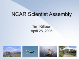 Click to edit Master title style  NCAR Scientist Assembly  • Click to edit Master text styles – Second level List of Nominations  • Third level  Tim.