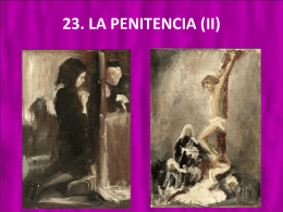 23. LA PENITENCIA (II) 1. Ministro y sujeto del Sacr.