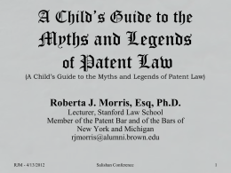 A Child&rsquo;s Guide to the  Myths and Legends of Patent Law (A Child&rsquo;s Guide to the Myths and Legends of Patent Law)  Roberta J.