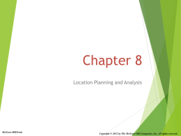 Chapter 8 Location Planning and Analysis  McGraw-Hill/Irwin  Copyright © 2012 by The McGraw-Hill Companies, Inc.
