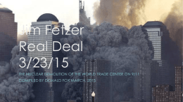 Jim Fetzer Real Deal 3/23/15 THE NUCLEAR DEMOLITION OF THE WORLD TRADE CENTER ON 9/11  COMPILED BY DONALD FOX MARCH, 2015
