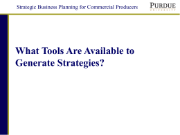 Strategic Business Planning for Commercial Producers  What Tools Are Available to Generate Strategies?