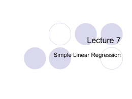 Lecture 7 Simple Linear Regression Least squares regression. Review of the basics: Sections 2.3-2.5 The regression line Making predictions Coefficient of determination R2 Transforming relationships Residuals Outliers and.