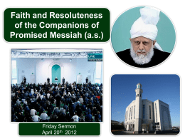 Faith and Resoluteness of the Companions of Promised Messiah (a.s.)  Friday Sermon April 20th 2012