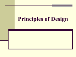 Principles of Design Individuality  Design is all about Individuality!  No one will ever have the same design  concept for one plan. 