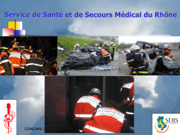 Service de Santé et de Secours Médical du Rhône  COPACAMU 2005  SSSM 69 - Nicolas Couessurel Infirmier de Chefferie - Juriste.