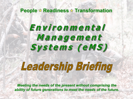 People  Readiness  Transformation  Meeting the needs of the present without comprising the ability of future generations to meet the needs of the future. 11/6/2015