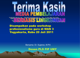 Disampaikan pada workshop profesionalisme guru di MAN 3 Yogyakarta, Rabu 20 Juli 2011  Bersama: Dr.