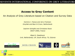 Access to Grey Content An Analysis of Grey Literature based on Citation and Survey Data Dominic J.