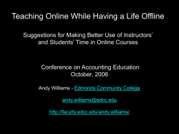 Teaching Online While Having a Life Offline Suggestions for Making Better Use of Instructors’ and Students’ Time in Online Courses  Conference on Accounting.