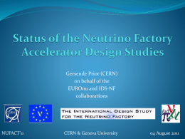 Gersende Prior (CERN) on behalf of the EUROnu and IDS-NF collaborations  NUFACT’11  CERN & Geneva University  04 August 2011
